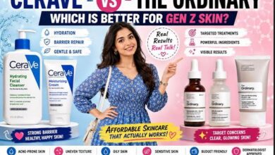 I Am a Gen Z Woman. How Does CeraVe Compare to The Ordinary in Terms of Skincare Effectiveness?